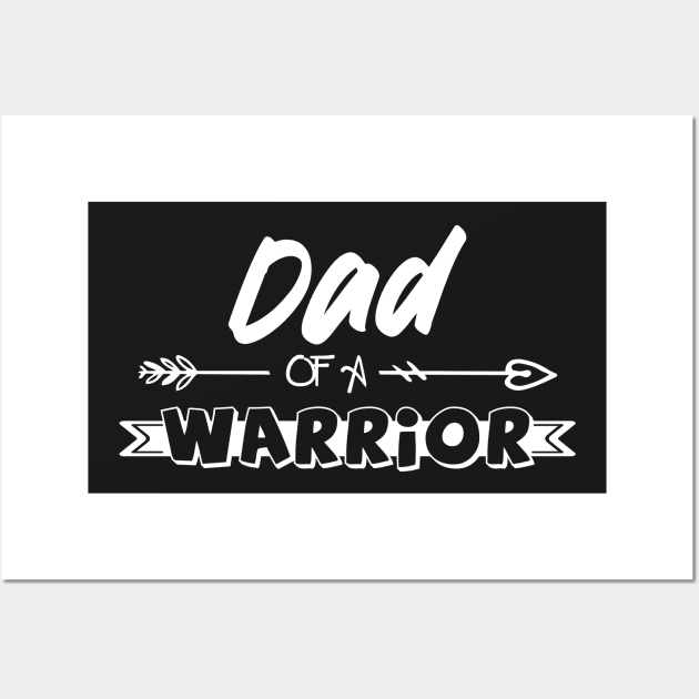 Dad of a Little Warrior shirt, Little warrior shirt, Cancer Survivor shirt, Dad t-shirt, Dad of a Strong Kid shirt, Cancer Awareness Wall Art by GShow